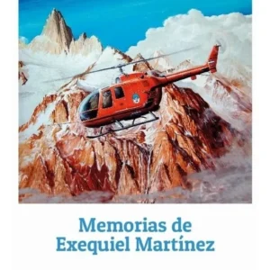 Libro: El Pincel Que Vuela - Memorias De Exequiel Martinez
